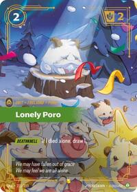 Lonely Poro (Overnumbered) [Unleashed]
